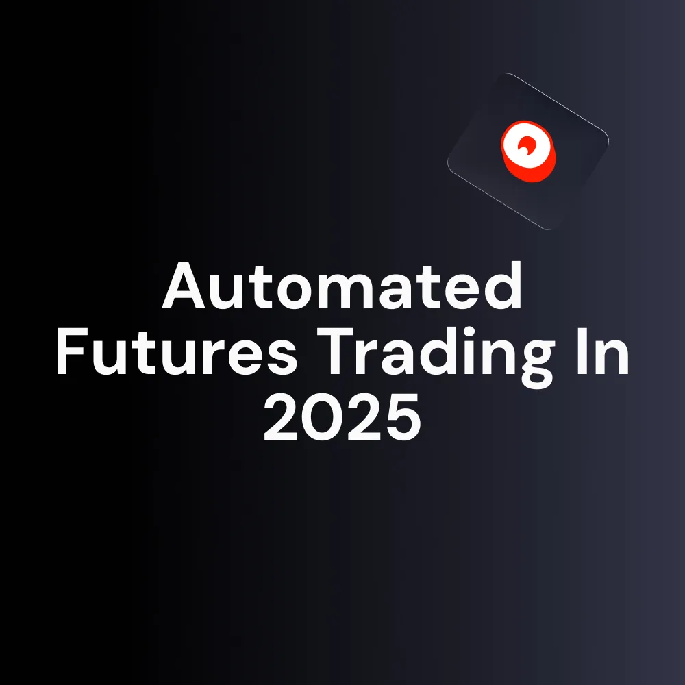 Automated Futures Trading In 2025