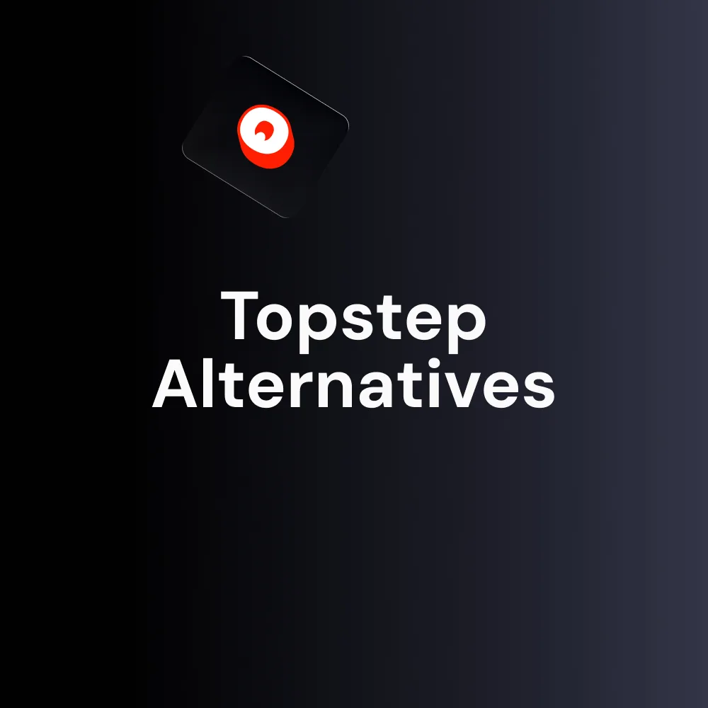 Topstep Alternatives